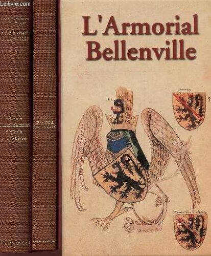 L'armorial Bellenville - En 2 Volumes : Armorial Bellenville + Introduction D'etude Et D'edition / Edition Originale Tiree Sur Papier Parchemine A 1000 Exemplaires.