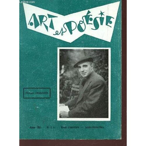 Art Et Poesie - Annee 1961 - N°4/14 - Janv-Fev-Mars / Le Billet Du President - Philippe Chabaneix Är C. Cauet - Un Poeme Autographe De Sully Prudhomme / Poemes / Alfred Benon, Sculpteur ...