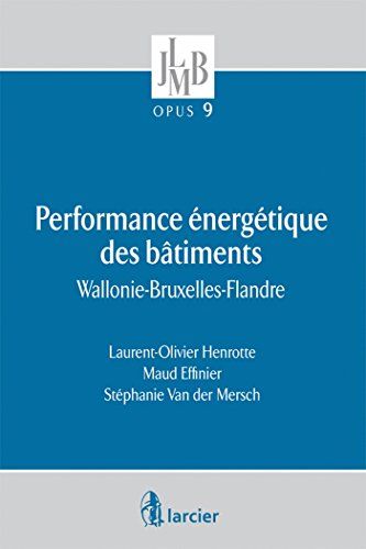 Performance Énergétique Des Bâtiments - Wallonie-Bruxelles-Flandre