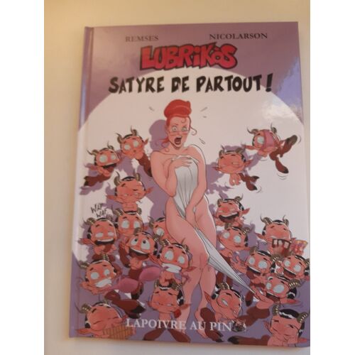 Lubrikos - Satyre De Partout
