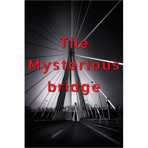 The Mysterious Bridge