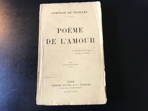Comtesse Anna De Noailles - Poème De L Amour - Édition Originale Sur Pur Alfa (Artheme Fayard - 1924)