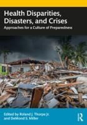 Health Disparities, Disasters, And Crises