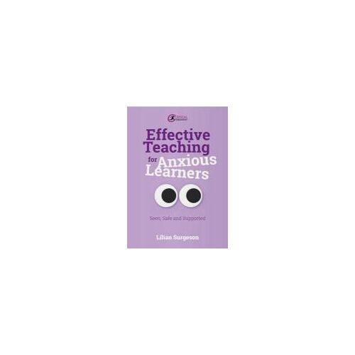 Effective Teaching For Anxious Learners