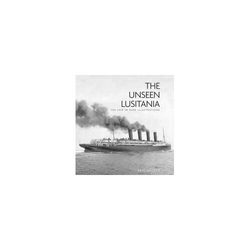 The Unseen Lusitania