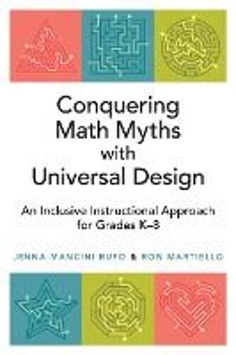 Conquering Math Myths With Universal Design
