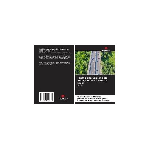 Traffic Analysis And Its Impact On Road Service Level