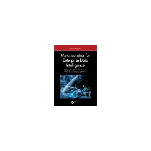 Metaheuristics For Enterprise Data Intelligence