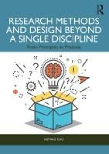 Research Methods And Design Beyond A Single Discipline
