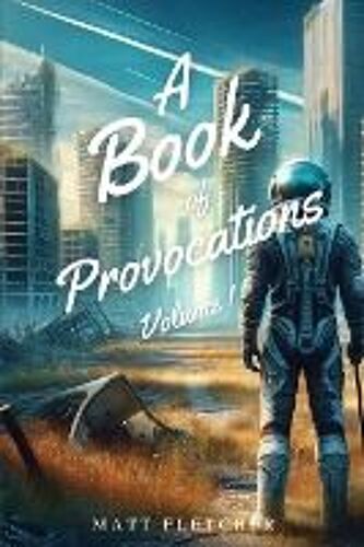 A Book Of Provocations