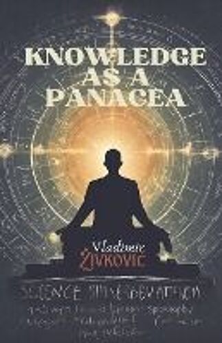 Knowledge As A Panacea
