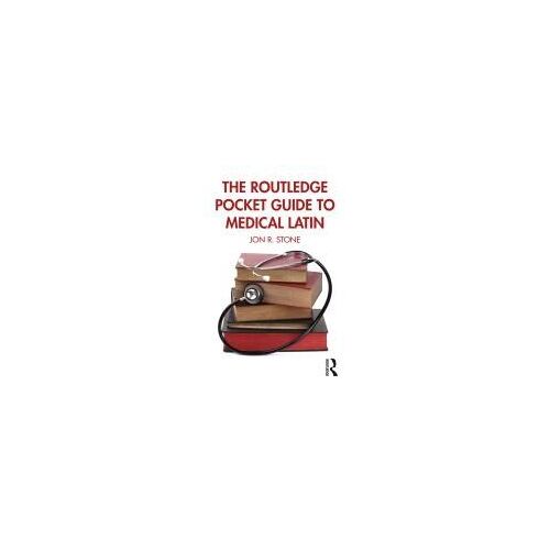 The Routledge Pocket Guide To Medical Latin