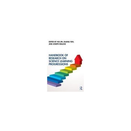 Handbook Of Research On Science Learning Progressions
