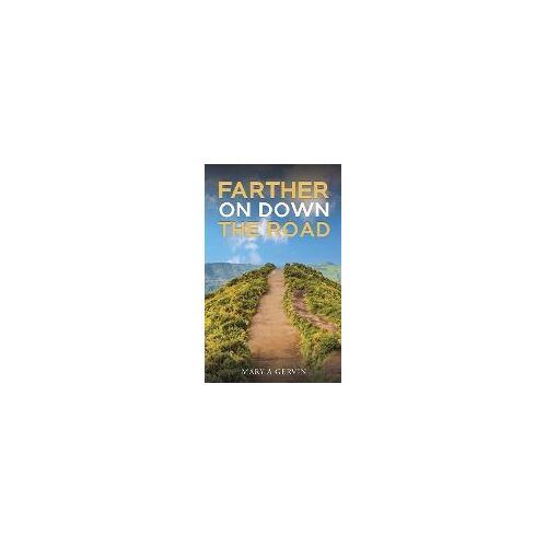 Farther On Down The Road