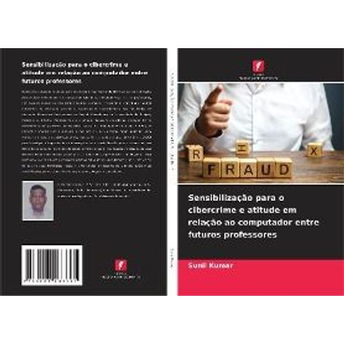 Sensibilização Para O Cibercrime E Atitude Em Relação Ao Computador Entre Futuros Professores