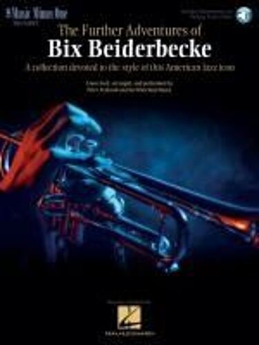 The Further Adventures Of Bix Beiderbecke