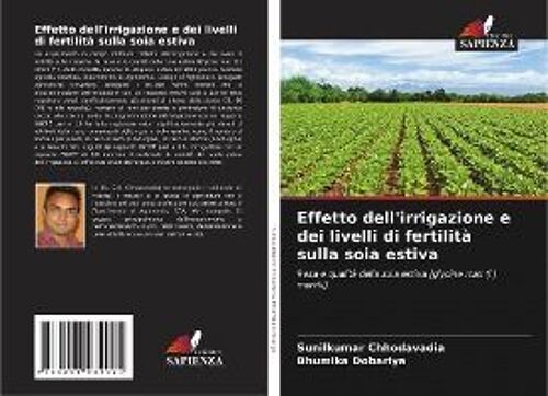 Effetto Dell'irrigazione E Dei Livelli Di Fertilità Sulla Soia Estiva