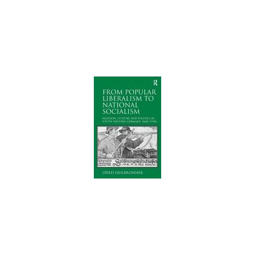 From Popular Liberalism To National Socialism