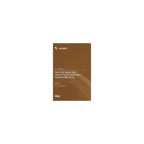 Fuel Cell-Based And Hybrid Power Generation Systems Modeling