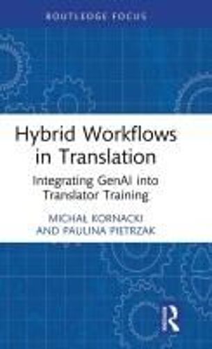 Hybrid Workflows In Translation