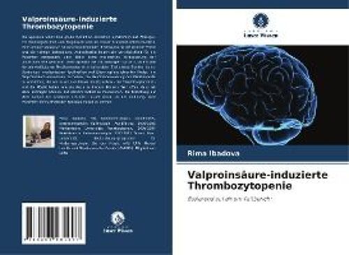 Valproinsäure-Induzierte Thrombozytopenie