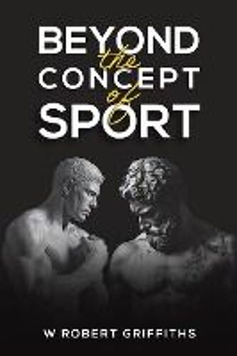 Beyond The Concept Of Sport