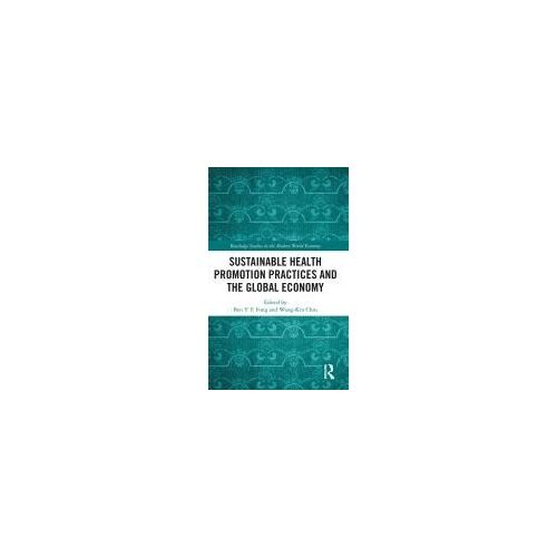 Sustainable Health Promotion Practices And The Global Economy