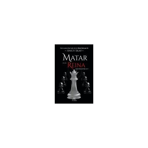 Matar A La Reina