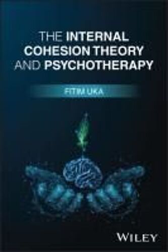 The Internal Cohesion Theory And Psychotherapy