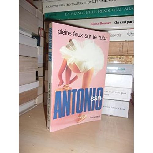 San-Antonio : Pleins Feux Sur Le Tutu