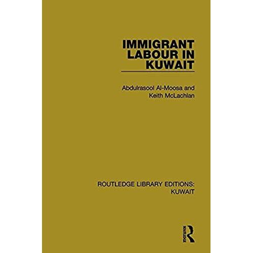 Immigrant Labour In Kuwait