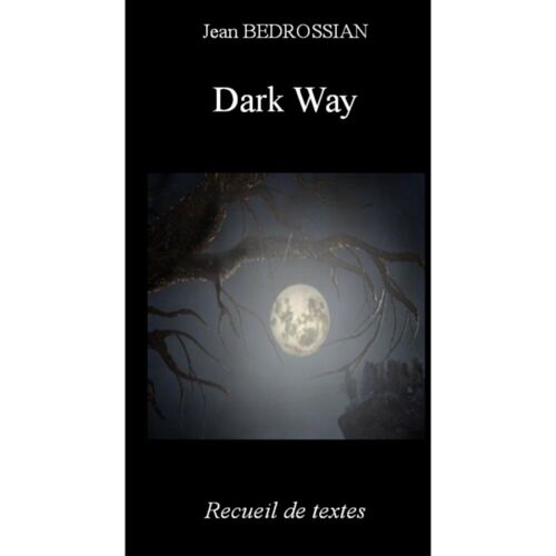Dark Way