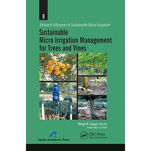 Sustainable Micro Irrigation Management For Trees And Vines