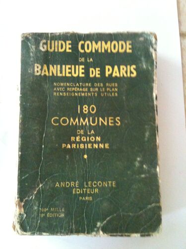 Guide Commode De La Banlieue De Paris. 180 Communes