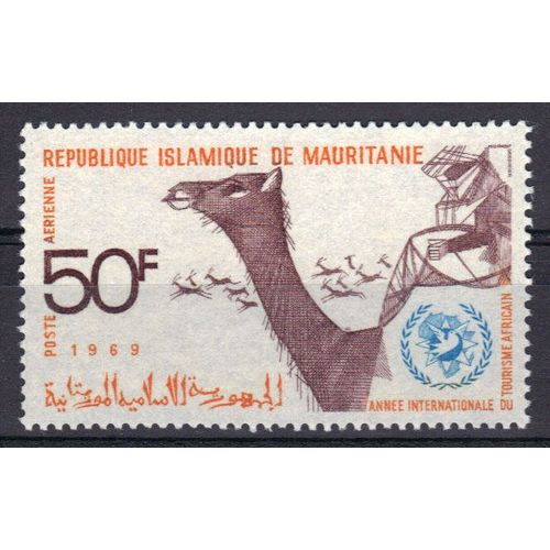 Mauritanie 1969 Poste Aerienne : Année Du Tourisme Africain : Chameau - Timbre Neuf *