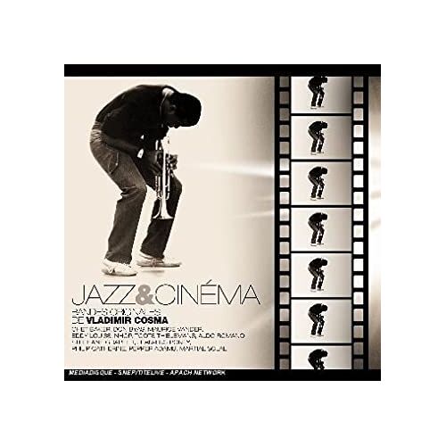 Jazz & Cinéma, Bandes Originales De Vladimir Cosma