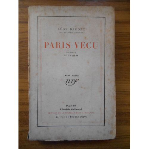 Paris Vécu 2ème Série Rive Gauche / 1930 / Daudet, Léon / Réf36218