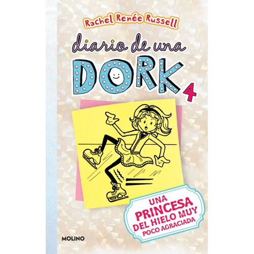 Una Princesa Del Hielo Muy Poco Agraciada / Dork Diaries: Tales From A Not-So-Graceful Ice Princess