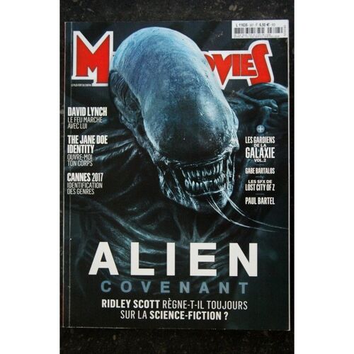Ciné Fantastique Mad Movies N°307 2017 05 - Alien Covenant - David Lynch - The Jane Doe Identity - Galaxie - 100 Pages