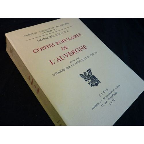 Contes Populaires De L'auvergne Suivis D'un Mémoire Sur La Langue Et Le Pat Edition Originale