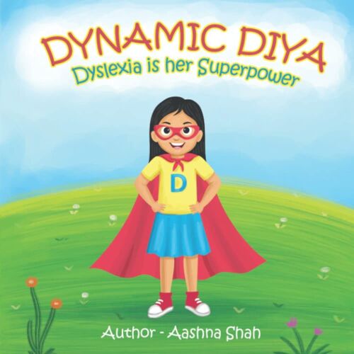 Dynamic Diya - Dyslexia Is Her Superpower