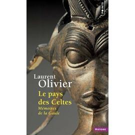 Le Pays Des Celtes - Mémoires De La Gaule
