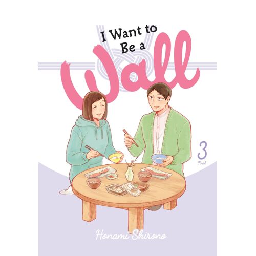 I Want To Be A Wall, Vol. 3