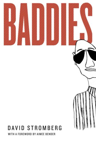 Baddies: With A Foreword By Aimee Bender