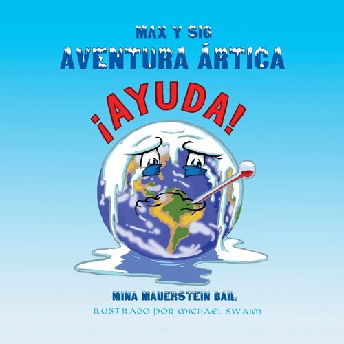 Max Y Sig Aventura Ártica