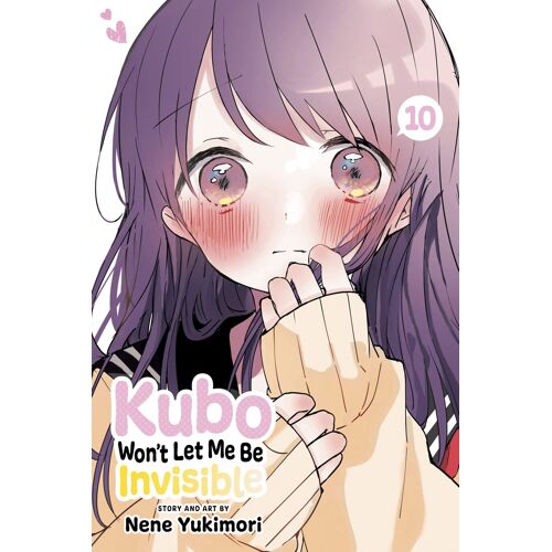 Kubo Won't Let Me Be Invisible, Vol. 10
