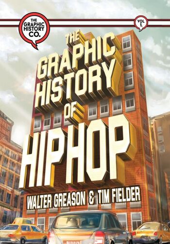 The Graphic History Of Hip Hop