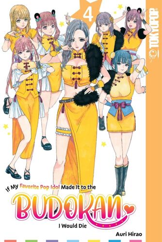 If My Favorite Pop Idol Made It To The Budokan, I Would Die, Volume 4