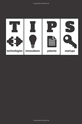 The Science Of Horizon Scanning For Tips: Journal Notebook With Guidelines To Record And Track Technologies, Innovations, Patents & Startups Enabling And Accelerating Change