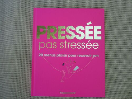 Pressee Pas Stressée